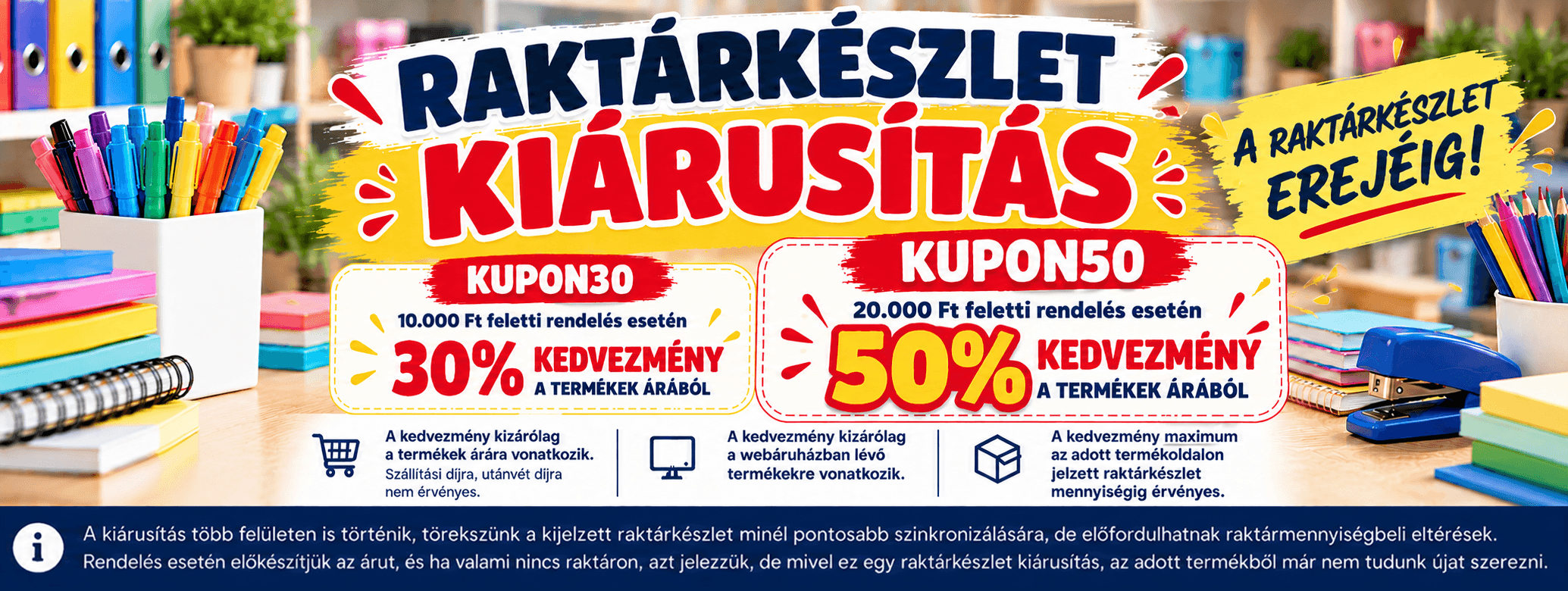 KÉSZLET KIÁRUSÍTÁS