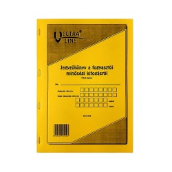 Nyomtatvány Jegyzőkönyv a fogyasztó minőségi kifogásról VECTRA.LINE A/4 25x3  álló B13-233/UJ