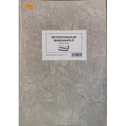 Nyomtatvány Betegforgalmi munkanapló NYOMELL A/4 álló keményfedeles 250+4+4 lapos A.3510-272/A