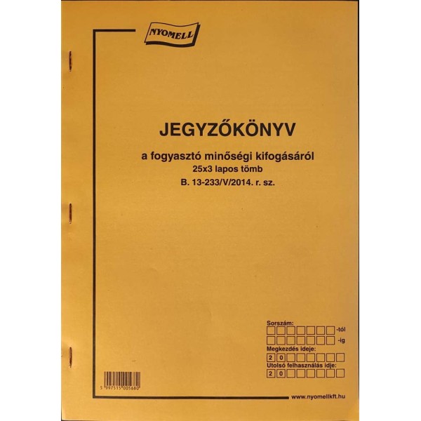Nyomtatvány Jegyzőkönyv a fogyasztó minőségi kifogásról PÁTRIA A/4 25x3 álló B.13-233/2014