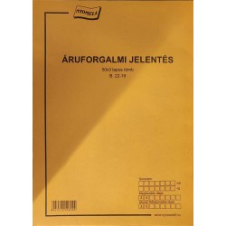Nyomtatvány Áruforgalmi jelentés NYOMELL 50x3 lapos B.22-19