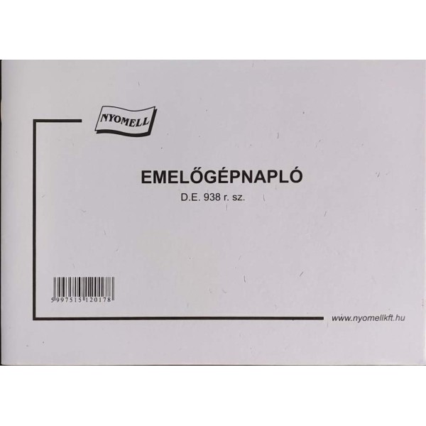 Nyomtatvány Emelőgépnapló A/5 fekvő 48 oldalas D.E. 938 r.sz.