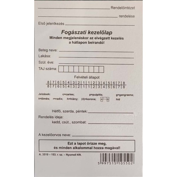 Nyomtatvány Fogászati kezelőlap A.3510-153.r.sz. 100 lap 10Ft/db