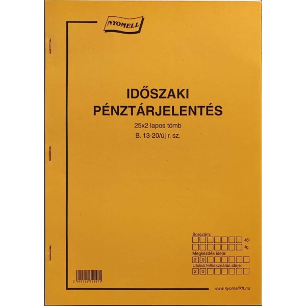 Nyomtatvány Időszaki pénztárjelentés A/4 álló 25x2 lapos B.13-20/új r.sz.