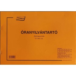 Nyomtatvány Óranyilvántartó A/4 fekvő 25x3 lapos tömb D.F.60.r.sz.