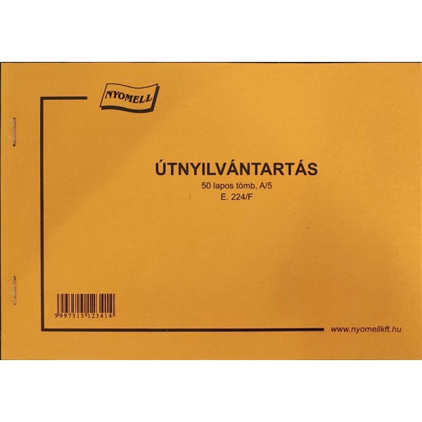 Nyomtatvány Útnyilvántartás NYOMELL A/5 fekvő 50 lapos  E.224