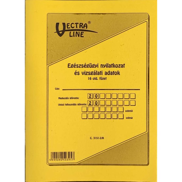 Nyomtatvány egészségügyi nyilatkozat és vizsgálati adatok VECTRA-LINE A/6 álló C3151-2/A