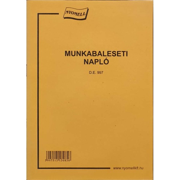 Nyomtatvány Munkabaleseti napló NYOMELL A/5 álló 60 lapos D.E. 997