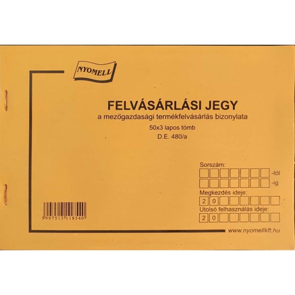 Nyomtatvány Felvásárlási jegy NYOMELL A/5 fekvő 50x3 lapos tömb D.E. 480/a