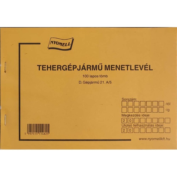 Nyomtatvány Tehergépjármű menetlevél NYOMELL A/5 fekvő 100 lapos tömb D.Gépjármű 21.A/5